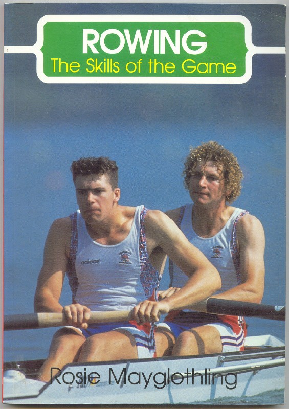 book gbr 1990 rowing the skills of the game rosie mayglothling 