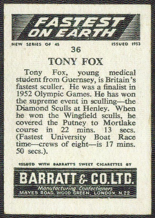 cc gbr 1953 barratt co fastest on earth no. 36 tony fox winner of the diamond sculls at henley 1951 1953 reverse