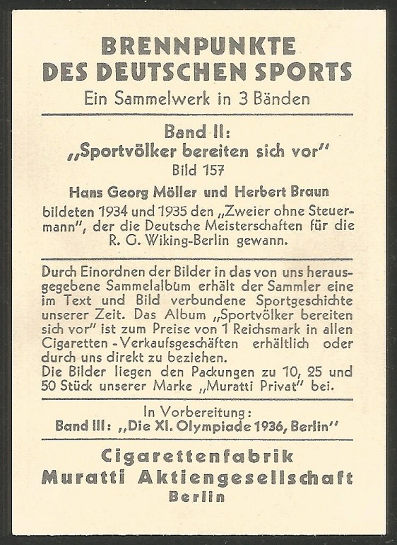CC GER 1935 MURATTI CIGARETTEN volume II Sportnations prepare for the Olympic Games No. 157 M2 crew H.G. Moeller H. Braun GER reverse