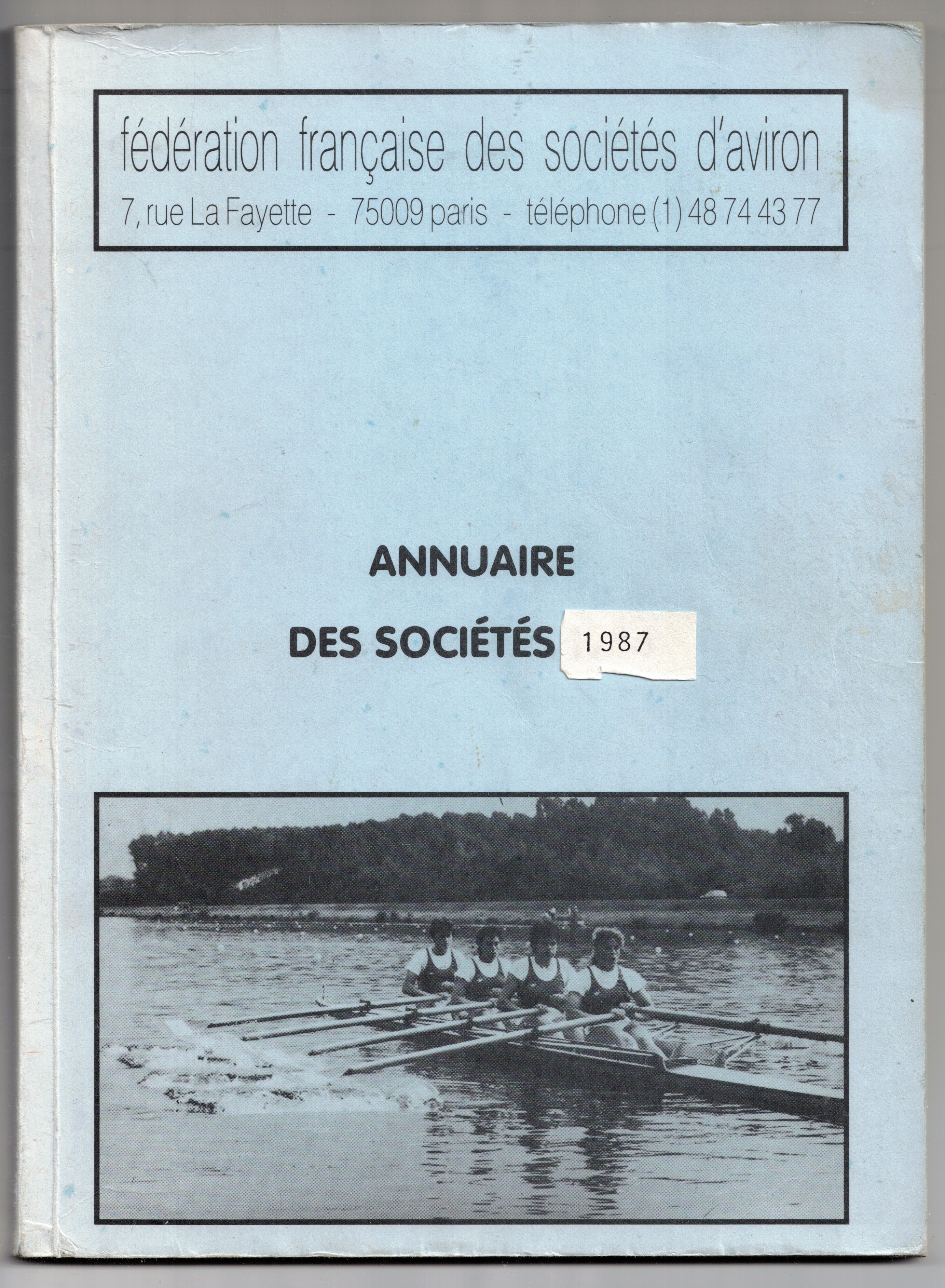 Book FRA 1987 Fédération Francaise des Sociétés dAviron Annuaire des Sociétés
